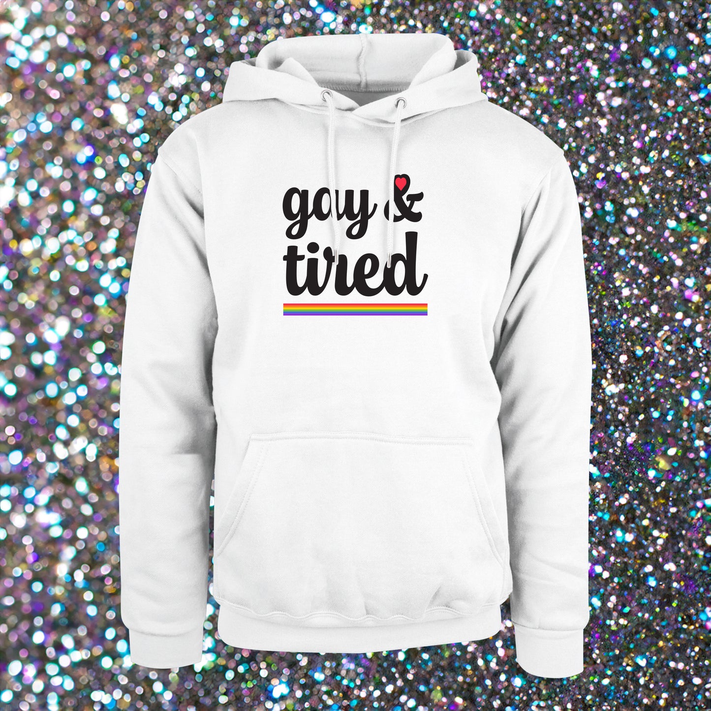 Hettegenser Unisex Gay And Tired