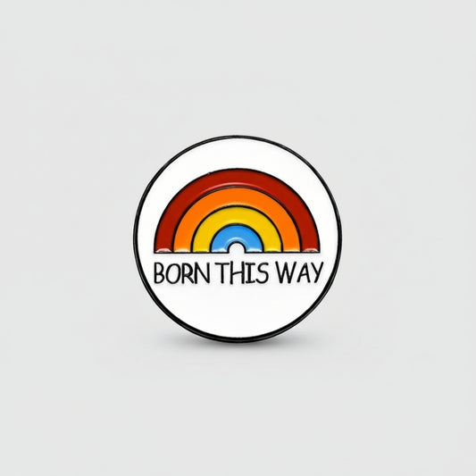 Pin Born This Way