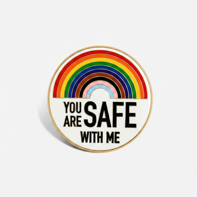 Pride Pin You are Safe With Me