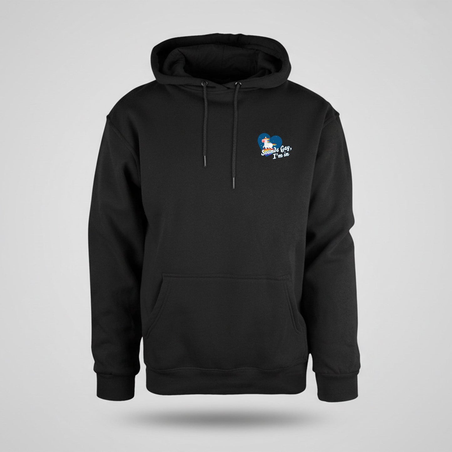 Hoodie Unisex Sounds Gay Im In